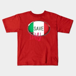SAVE ITALY - ITALY - ITALIAN - ITALIAN FLAG - SERIE A - FOOTBALL - CORONA Kids T-Shirt